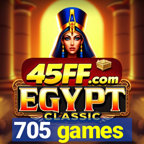 705 games